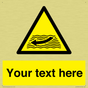 Custom Warning strong river flows